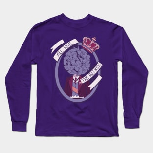 All Hail the Rat King Long Sleeve T-Shirt